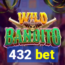 432 bet